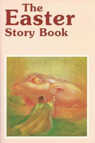 The Easter Story Book Edited by Ineke Verschuren