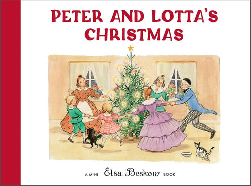Peter and Lotta's Christmas (Mini Edition) By Elsa Beskow