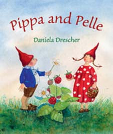 Pippa and Pelle by Daniela Drescher (board book)
