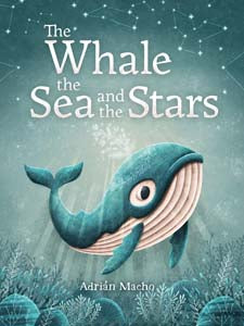 Whale, the Sea and the Stars by Adrian Macho